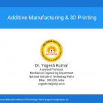 Additive Manufacturing & 3D Printing